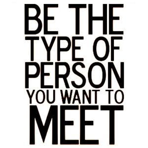 be-the-person-you-want-to-meet
